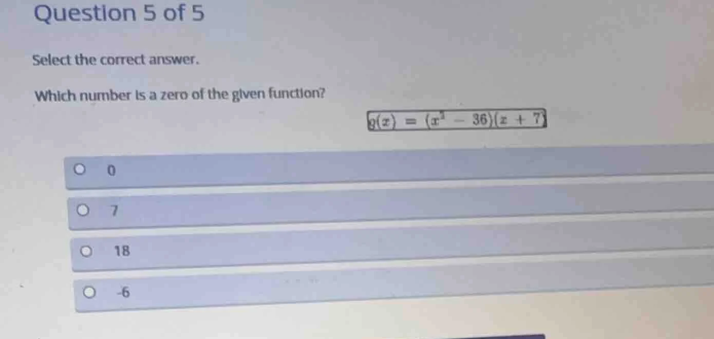 question 5 of 5 select the correct answer. which number is a zero of th…