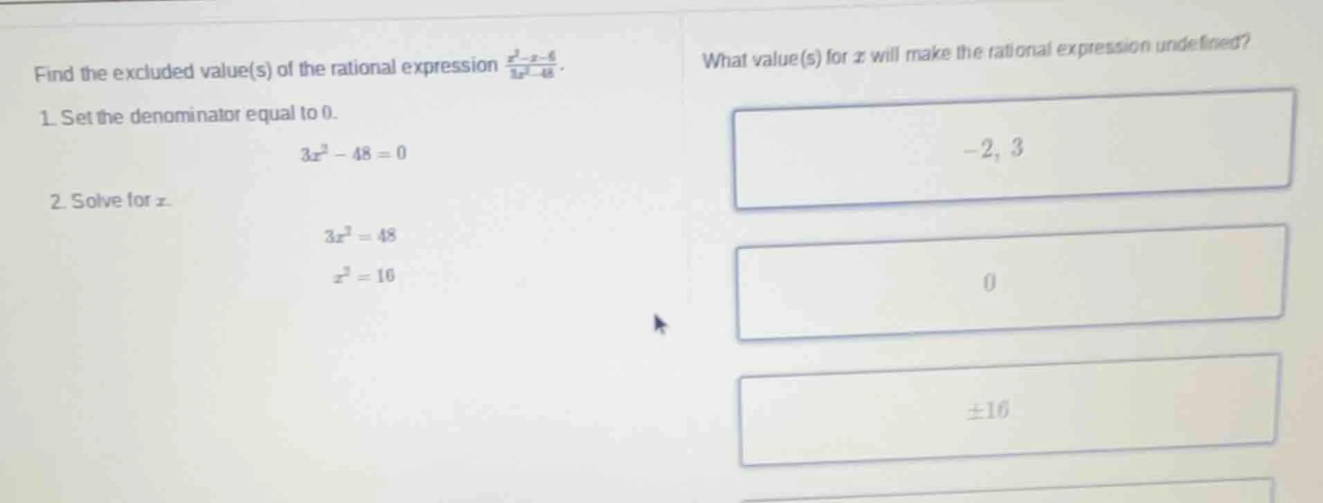 find the excluded value(s) of the rational expression $\frac{x^2 - x - …