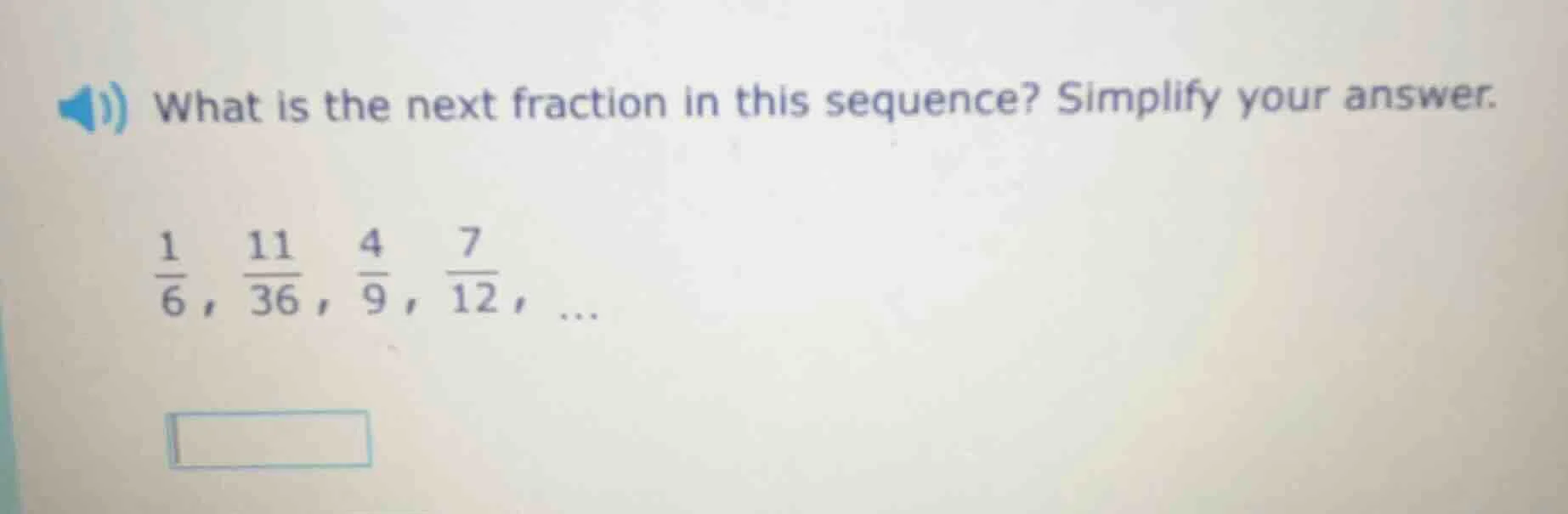 what is the next fraction in this sequence? simplify your answer. $\fra…