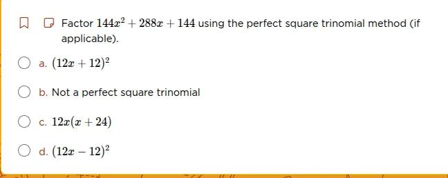 factor $144x^{2}+288x + 144$ using the perfect square trinomial method …