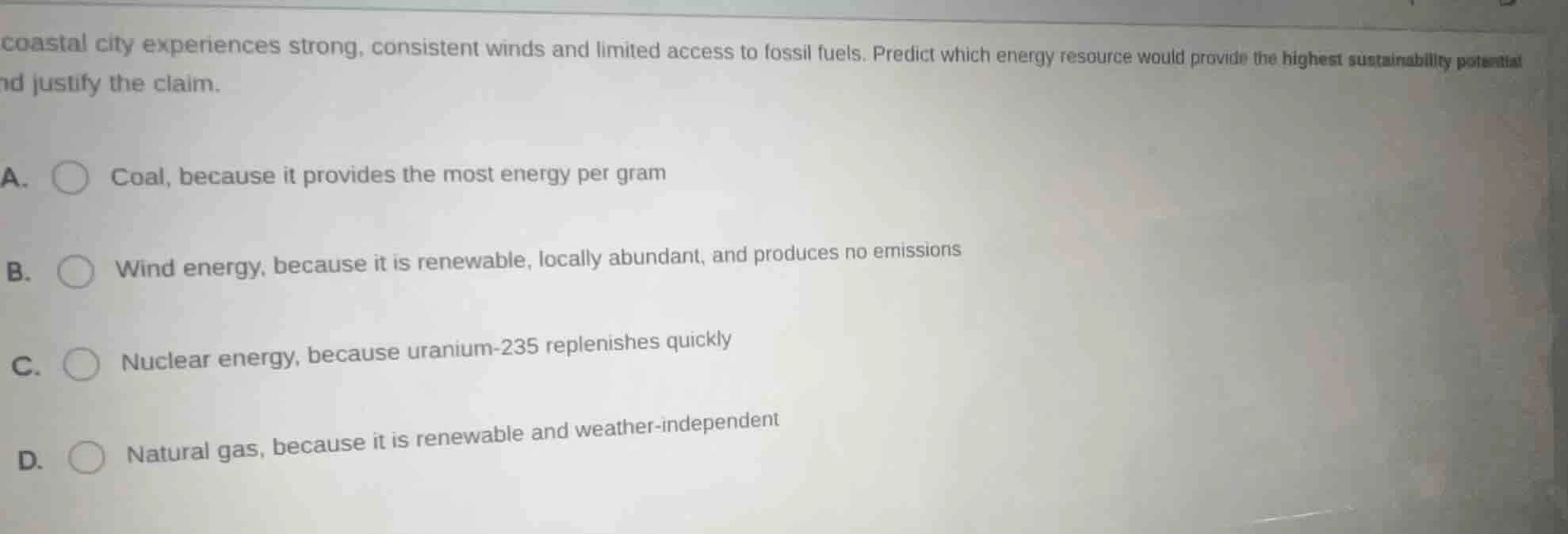 coastal city experiences strong, consistent winds and limited access to…