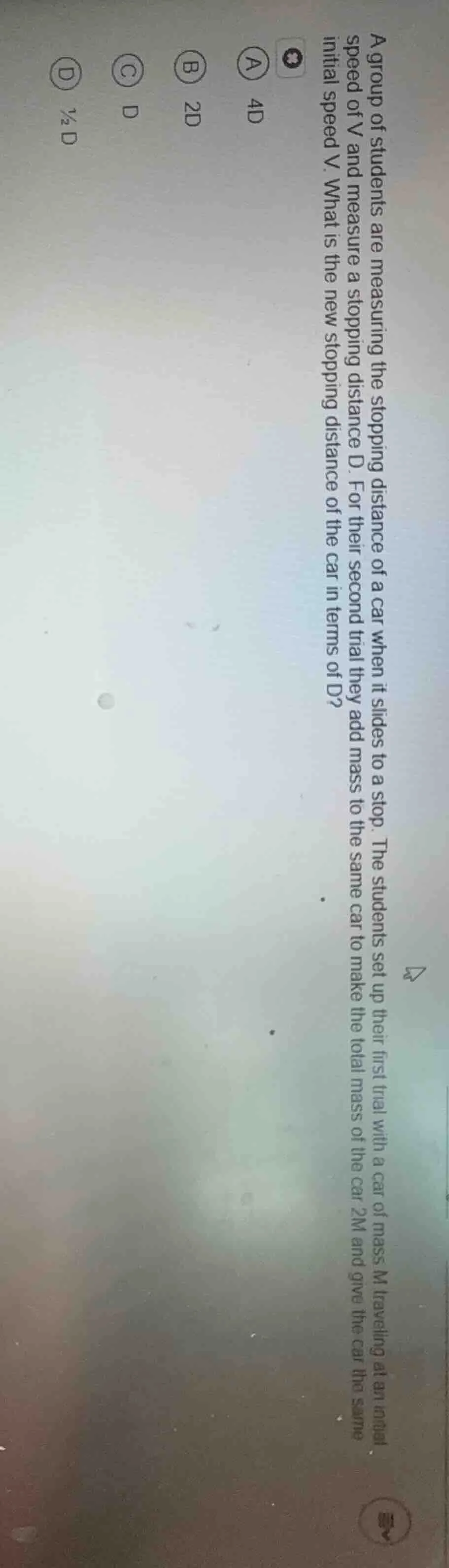 a group of students are measuring the stopping distance of a car when i…