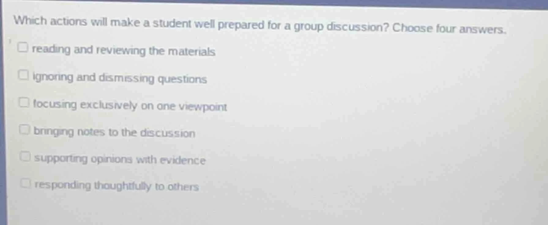which actions will make a student well prepared for a group discussion?…