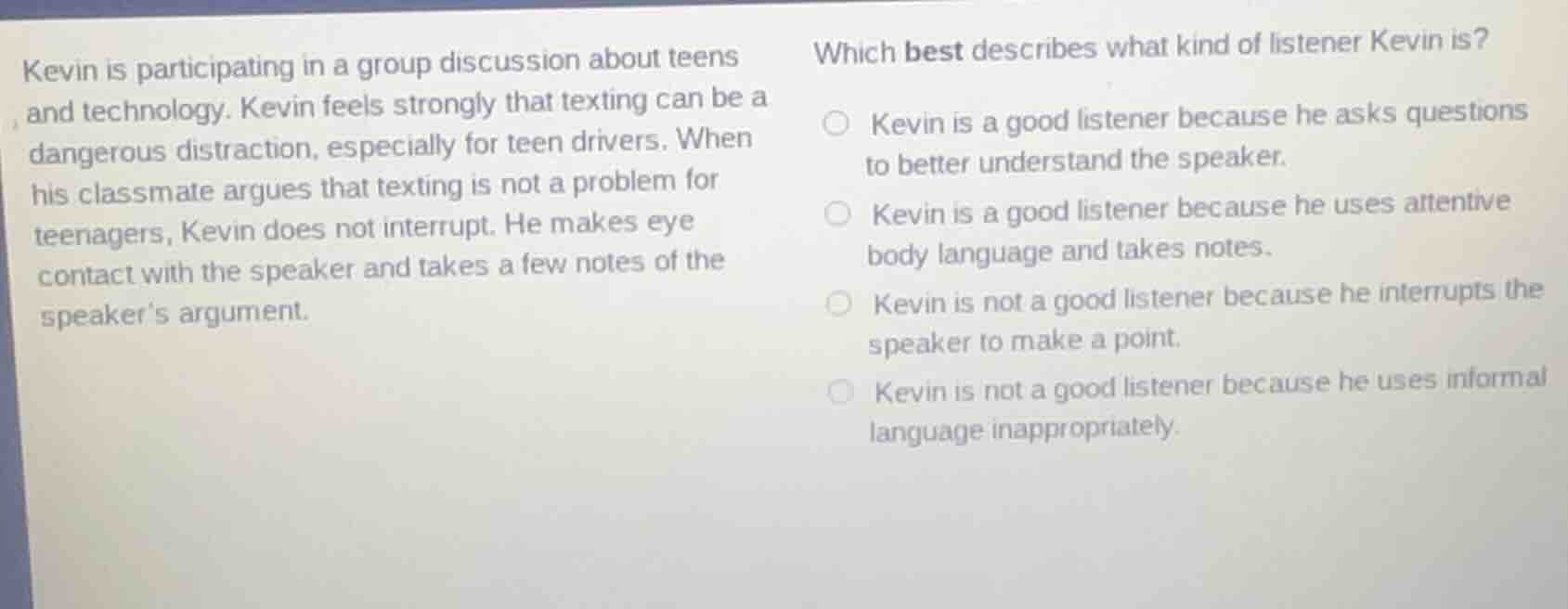 kevin is participating in a group discussion about teens and technology…