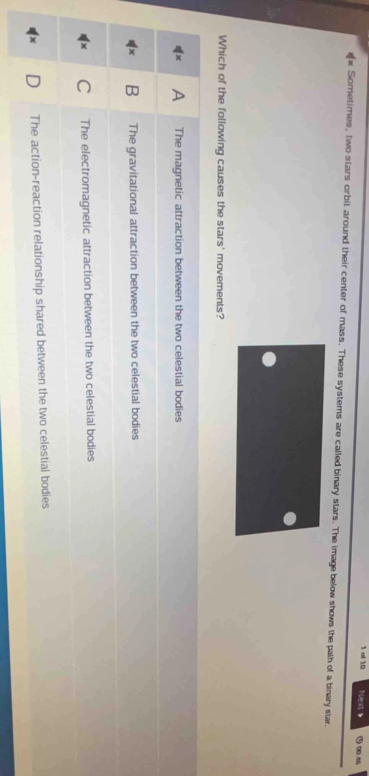 1 of 10sometimes, two stars orbit around their center of mass. these sy…