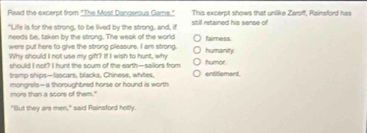 read the excerpt from *the most dangerous game.* \life is for the stron…