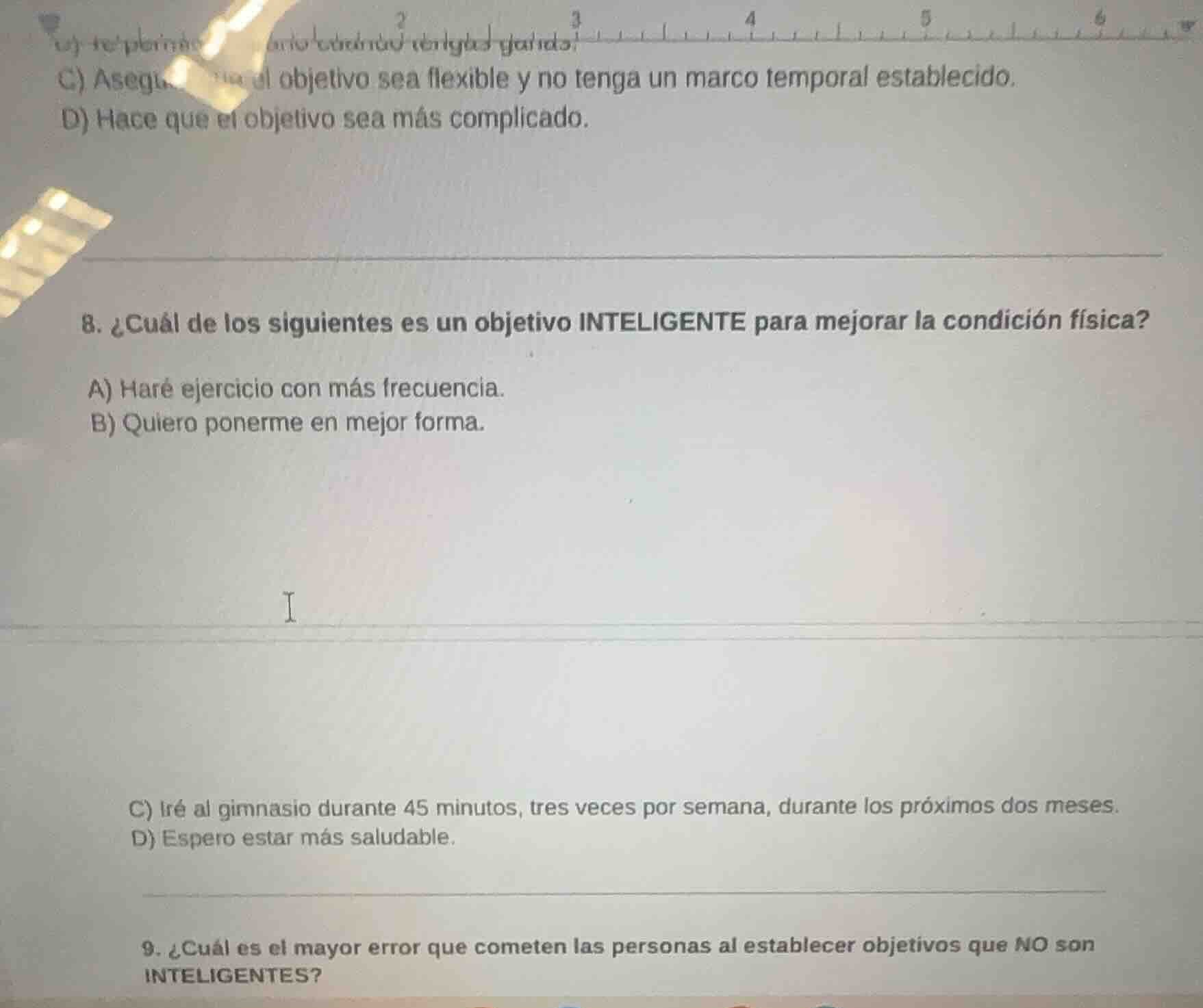 c) asegura que el objetivo sea flexible y no tenga un marco temporal es…