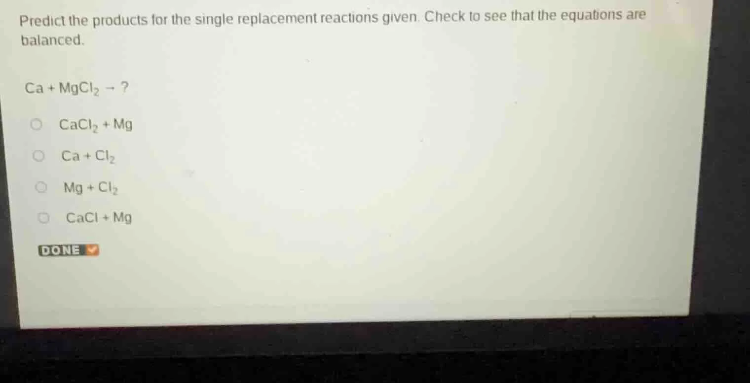 predict the products for the single replacement reactions given. check …