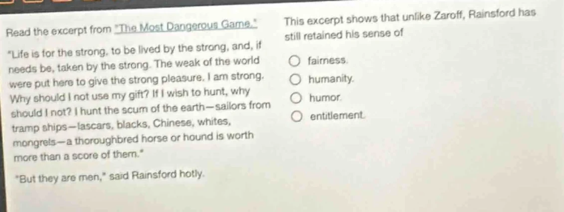 read the excerpt from *the most dangerous game.* \life is for the stron…