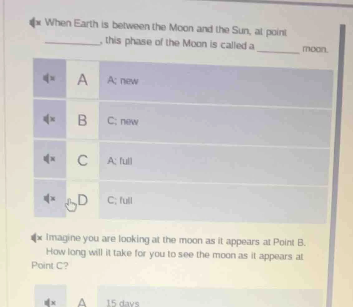 when earth is between the moon and the sun, at point _______, this phas…