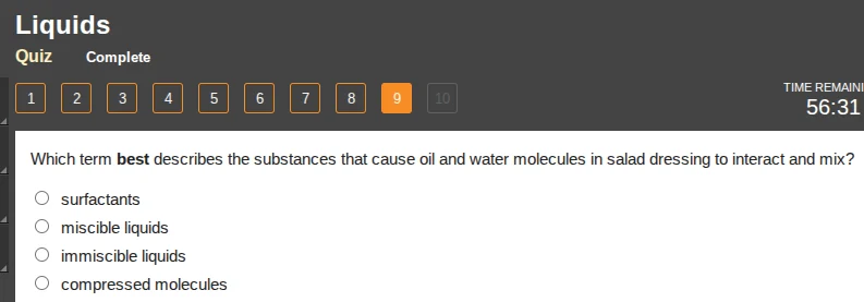 liquids quiz complete 1 2 3 4 5 6 7 8 9 10 time remaini 56:31 which ter…