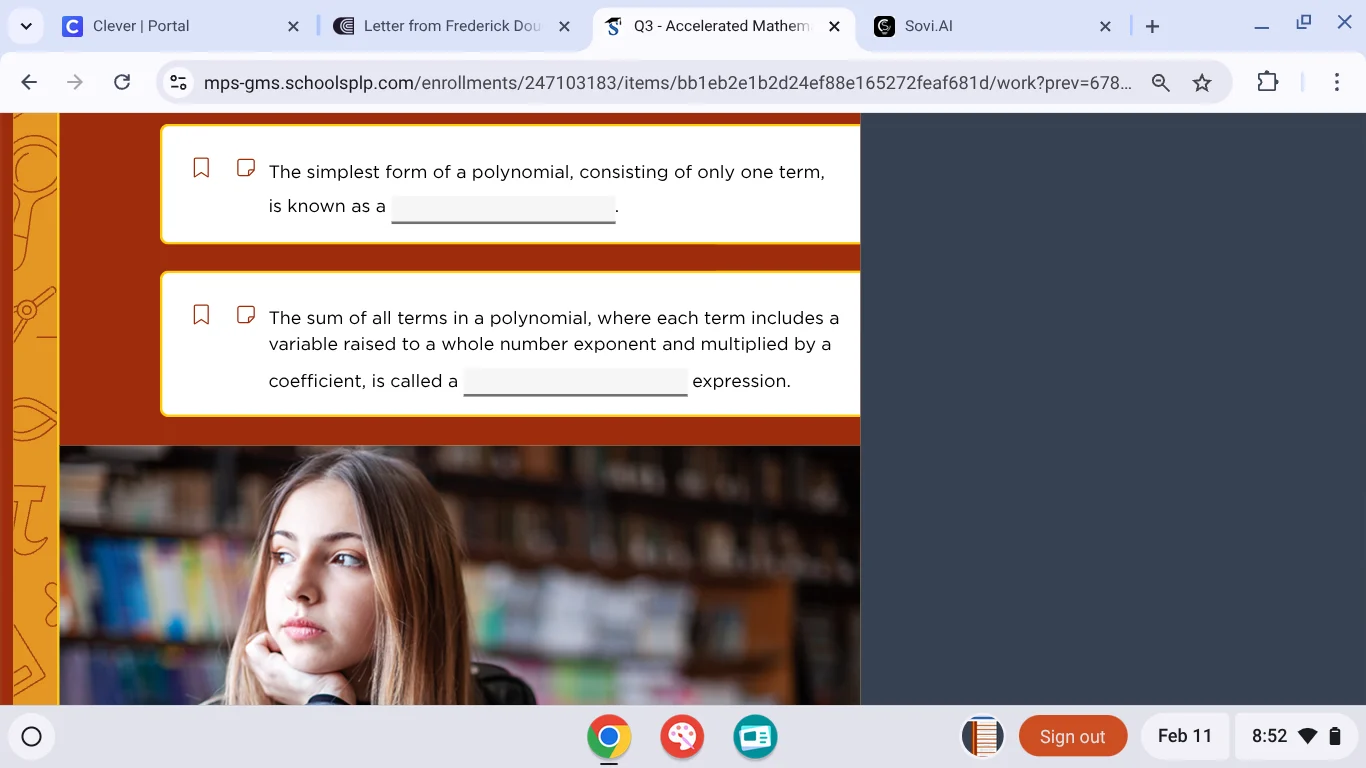 1. the simplest form of a polynomial, consisting of only one term, is k…