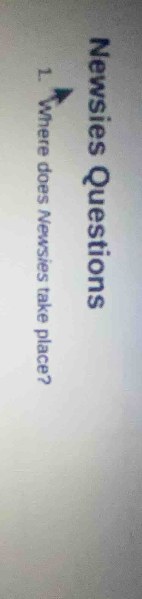 newsies questions 1. where does newsies take place?