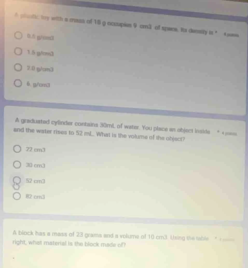 1. a plastic toy with a mass of 18 g occupies 9 cm3 of space. its densi…