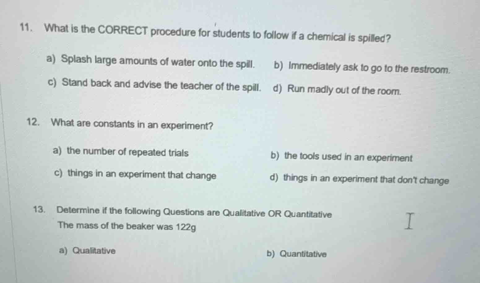 11. what is the correct procedure for students to follow if a chemical …