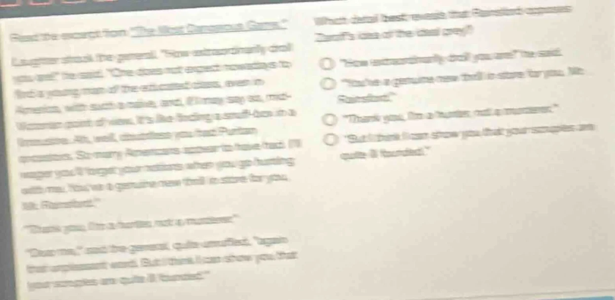 read the excerpt from \the most dangerous game.\ laughter shook the gen…