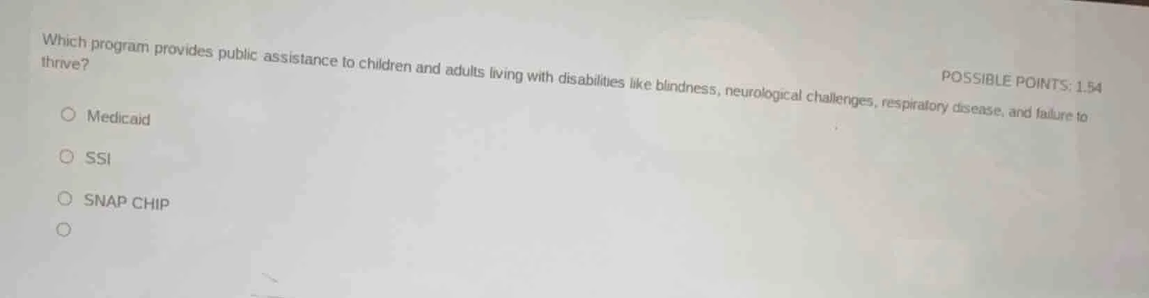 possible points: 1.54 which program provides public assistance to child…