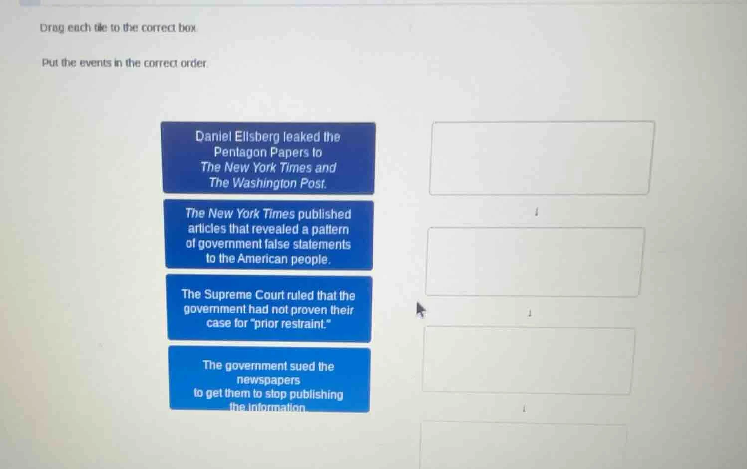 drag each tile to the correct box. put the events in the correct order.…