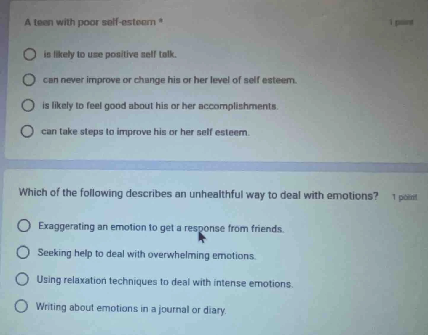 a teen with poor self-esteem * 1 point is likely to use positive self t…