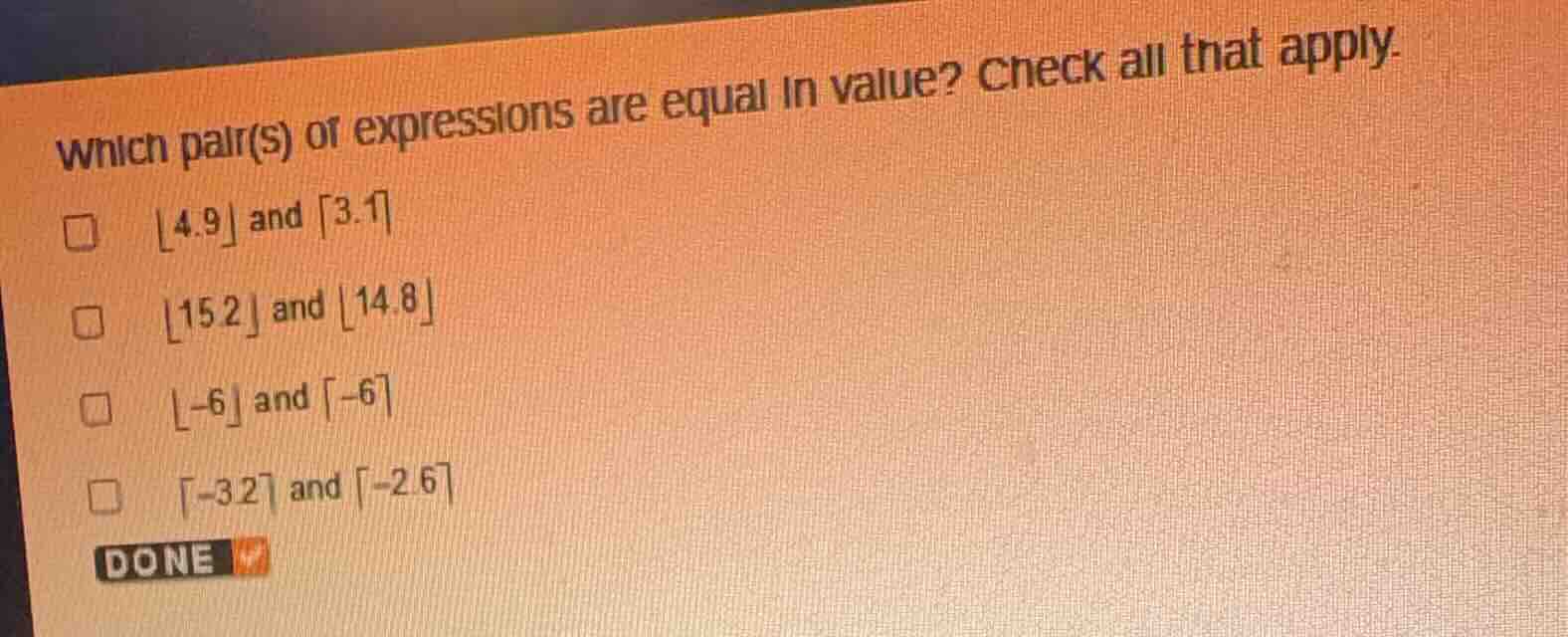 which pair(s) of expressions are equal in value? check all that apply.$…