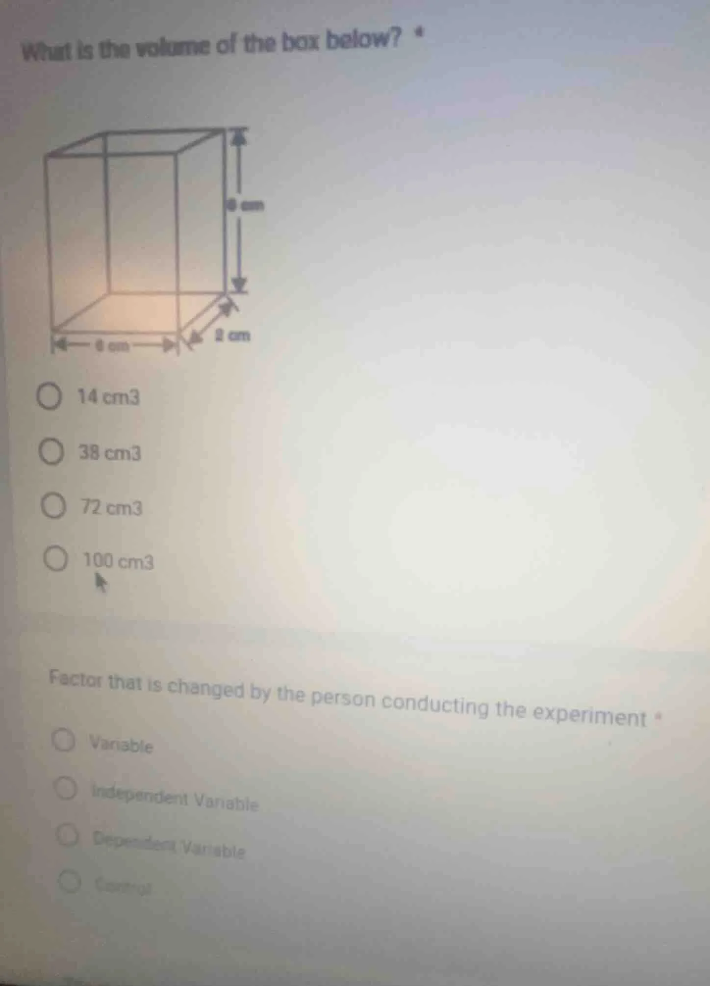what is the volume of the box below?6 cm2 cm6 cm14 cm338 cm372 cm3100 c…