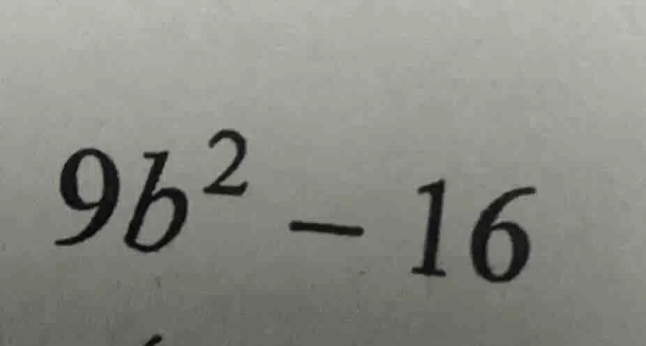 $9b^2 - 16$