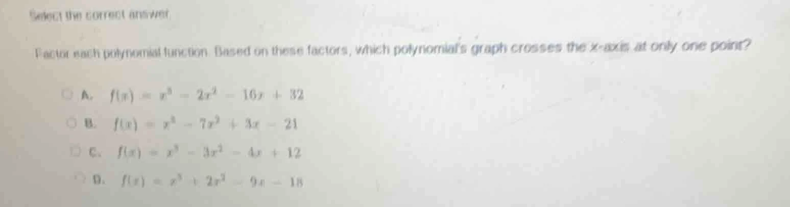 select the correct answer factor each polynomial function. based on the…