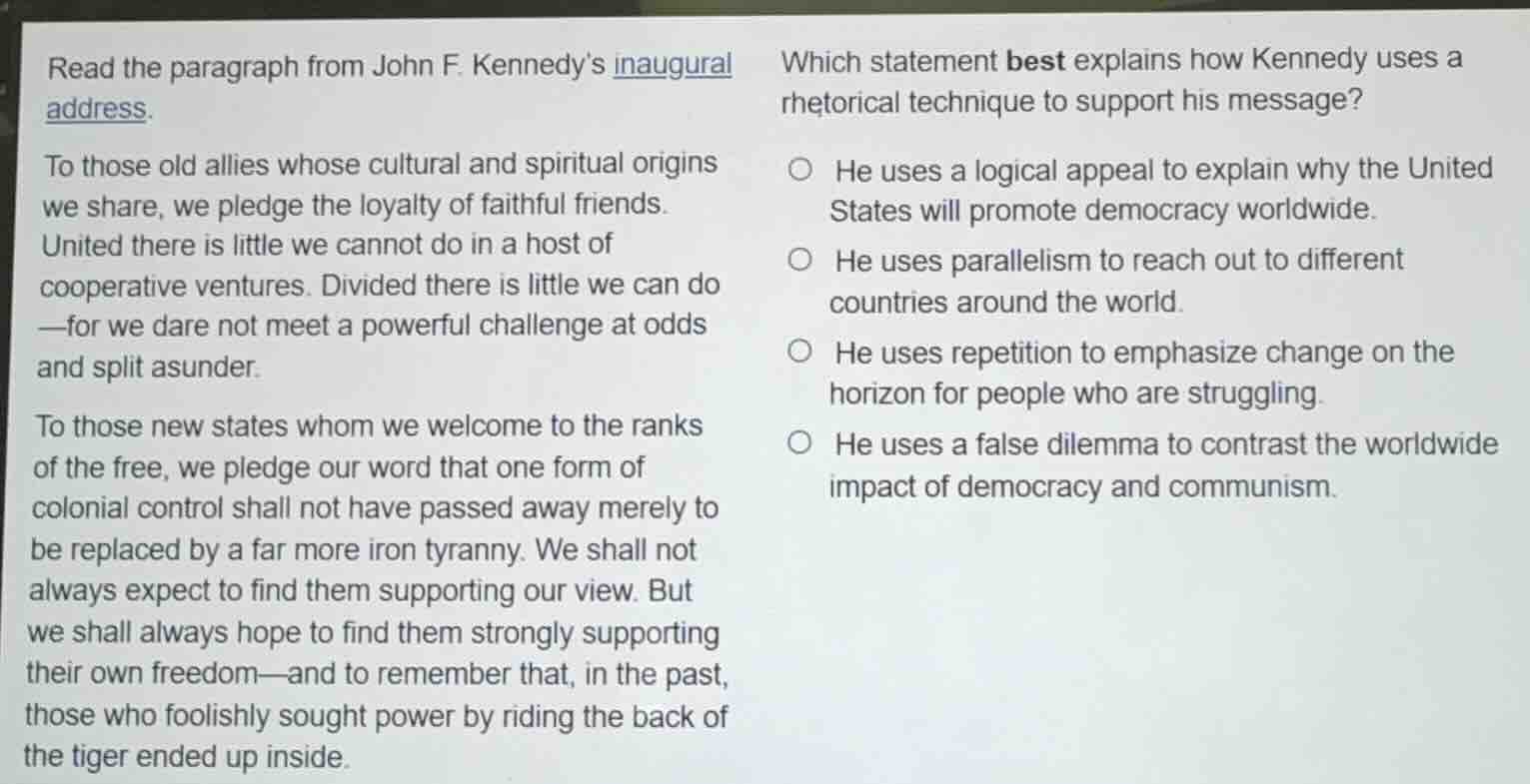 read the paragraph from john f. kennedys inaugural address. to those ol…