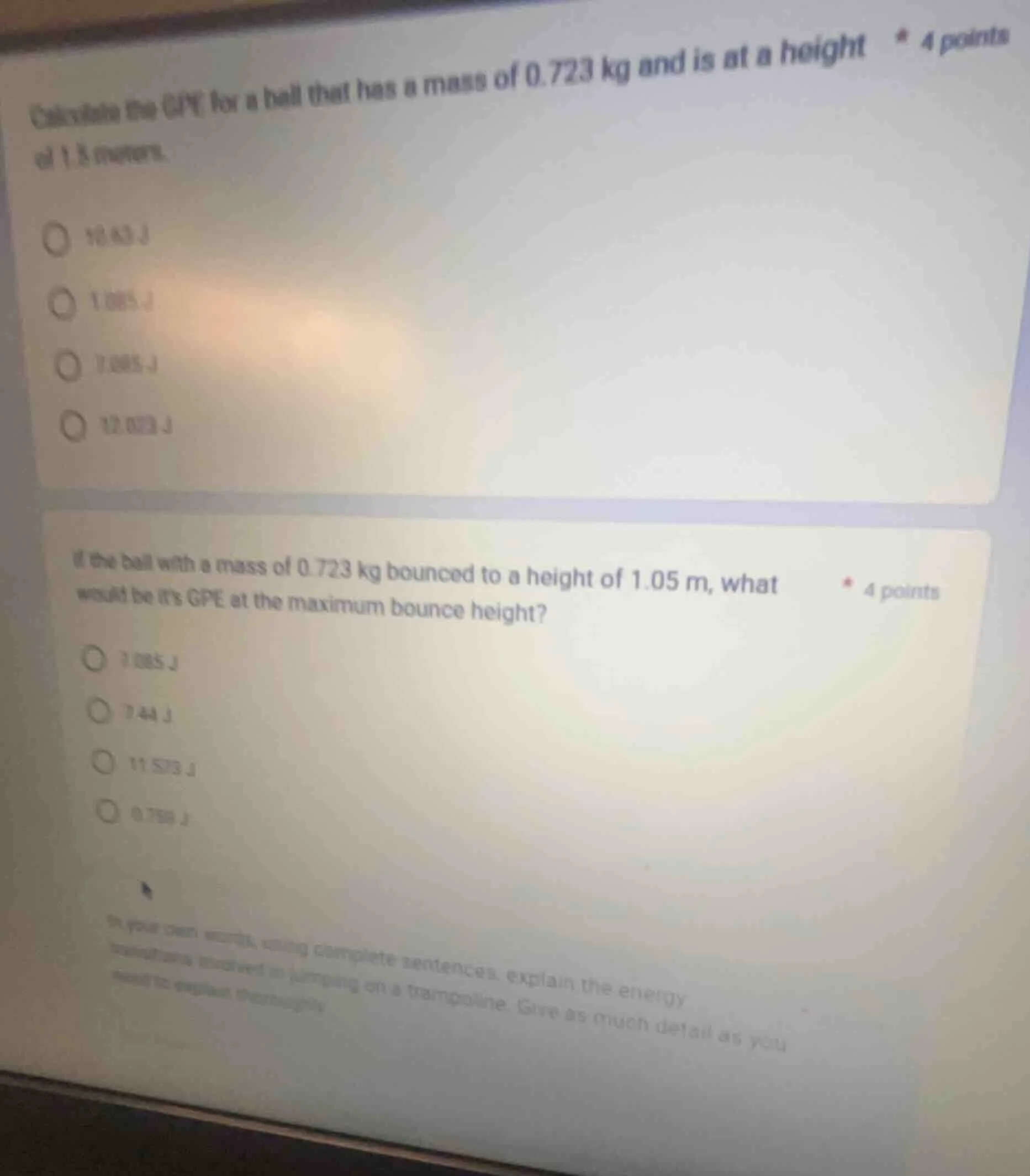 1. calculate the gpe for a ball that has a mass of 0.723 kg and is at a…