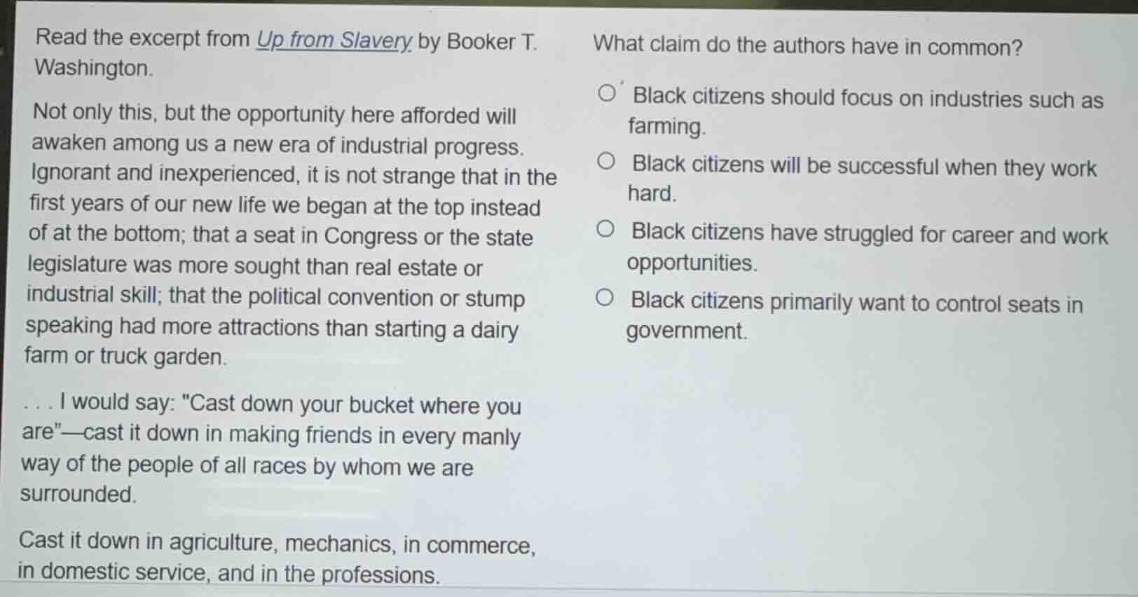 read the excerpt from up from slavery by booker t. washington. not only…