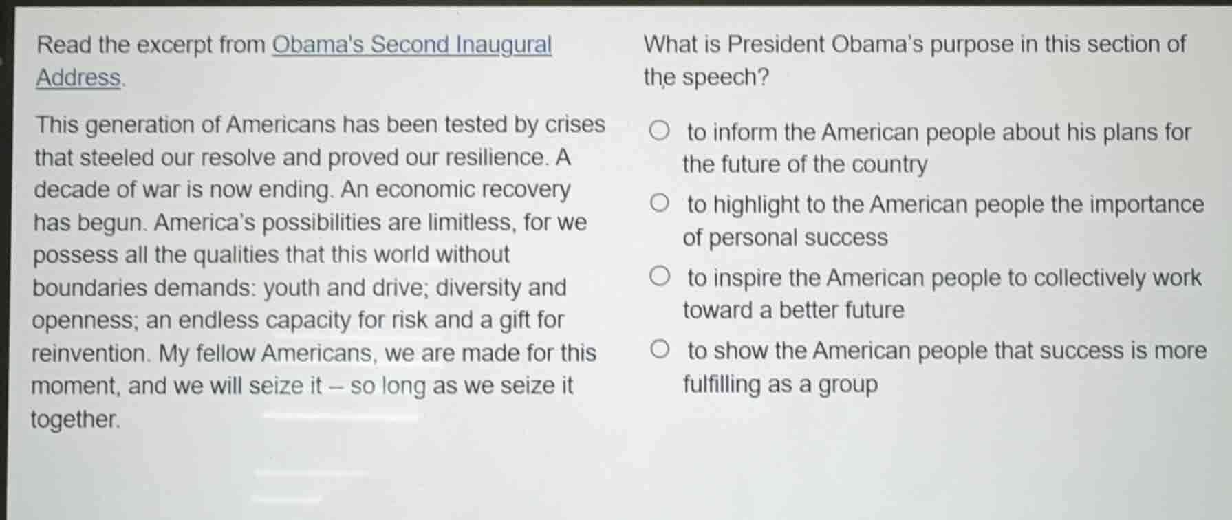 read the excerpt from obamas second inaugural address. this generation …