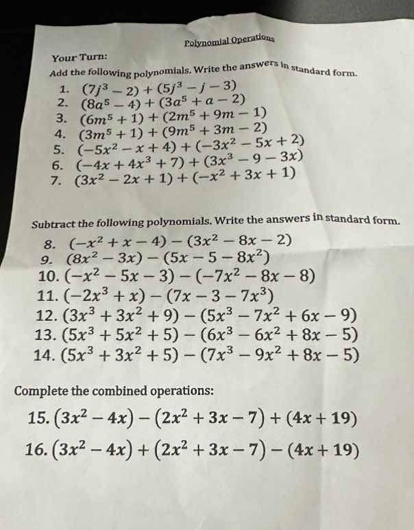 polynomial operations your turn: add the following polynomials. write t…