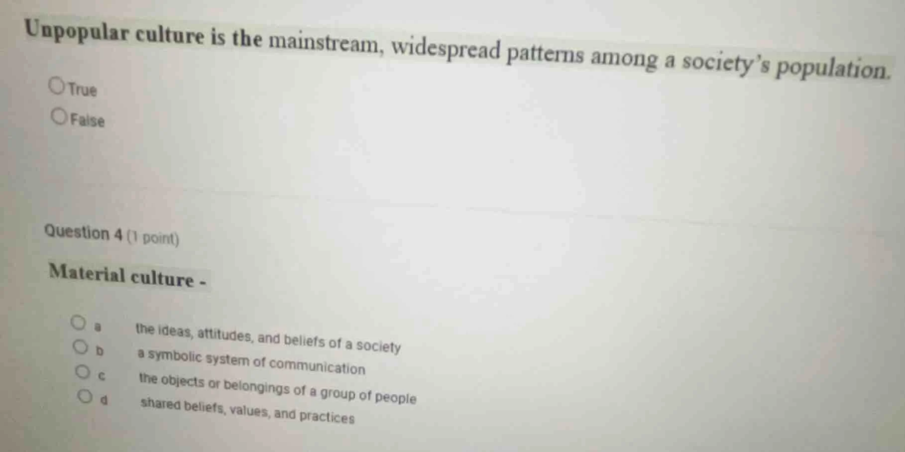 unpopular culture is the mainstream, widespread patterns among a societ…