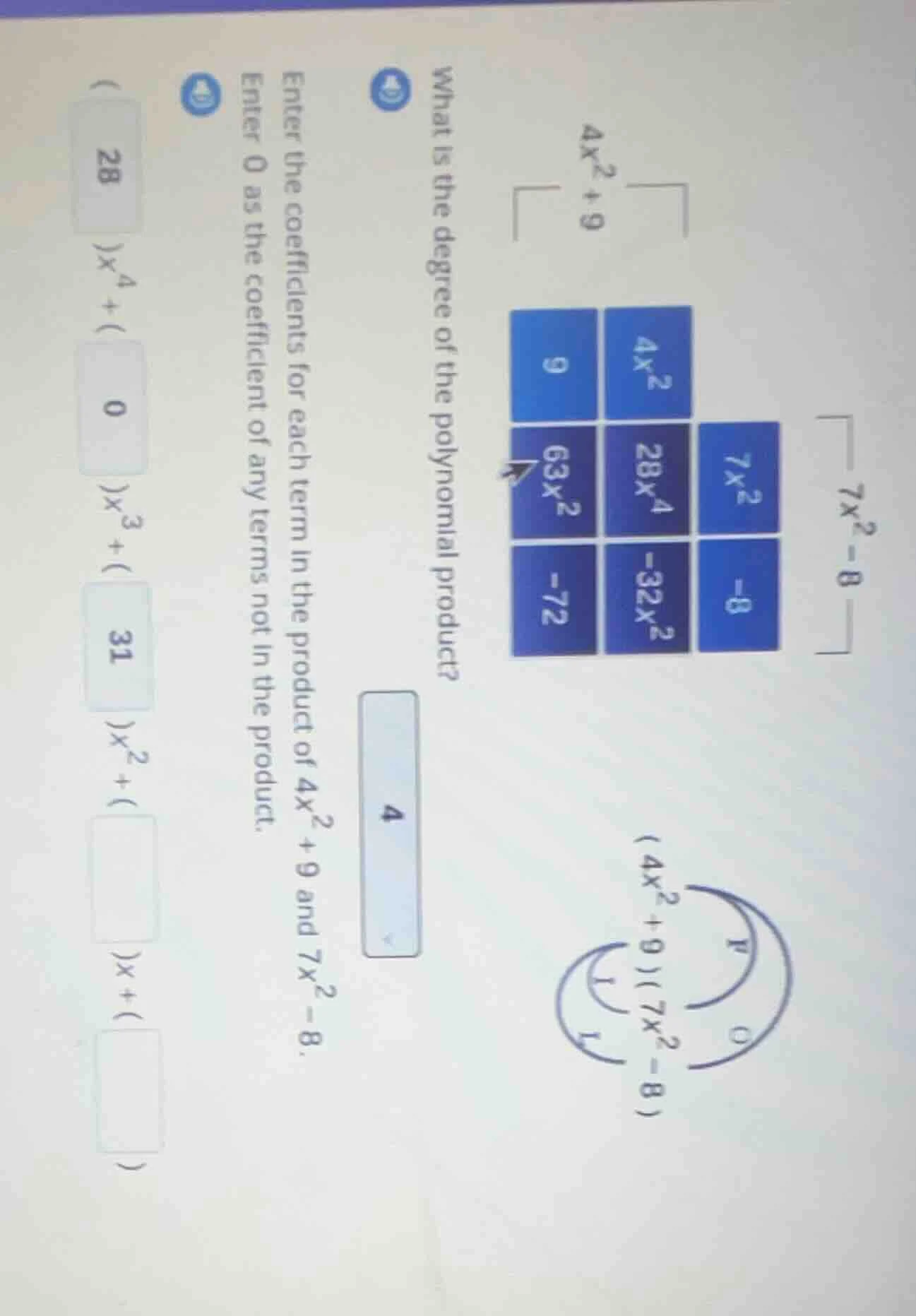 1. what is the degree of the polynomial product?2. enter the coefficien…