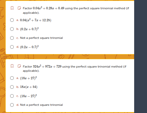 1. factor $0.04x^{2} + 0.28x + 0.49$ using the perfect square trinomial…