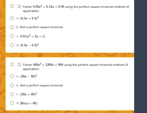factor $0.09x^{2}+0.18x + 0.09$ using the perfect square trinomial meth…
