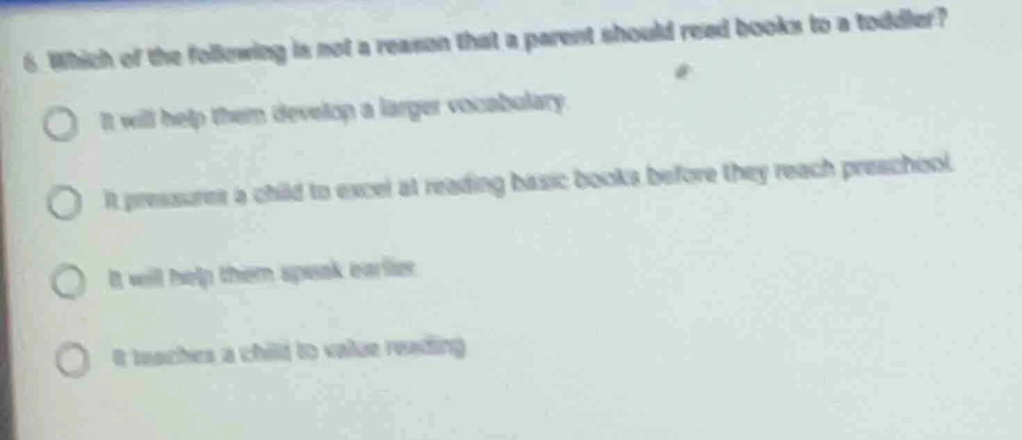 6. which of the following is not a reason that a parent should read boo…