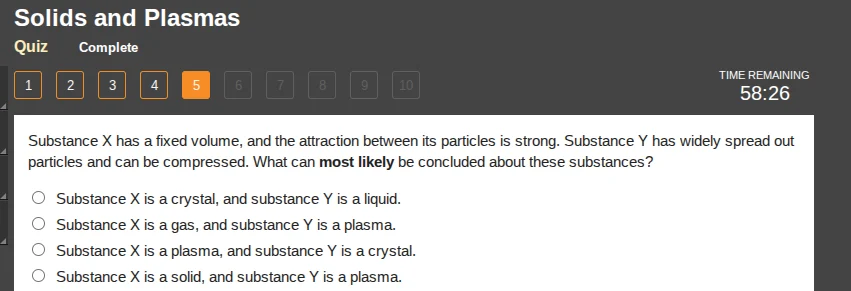 solids and plasmas quiz complete 1 2 3 4 5 6 7 8 9 10 time remaining 58…