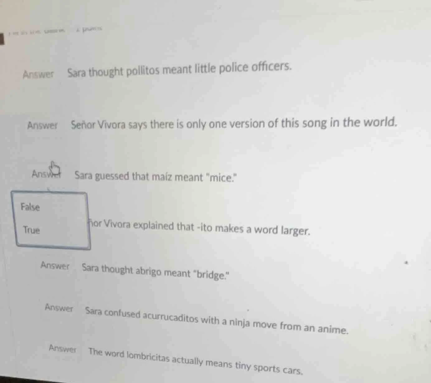 answer sara thought pollitos meant little police officers. answer señor…