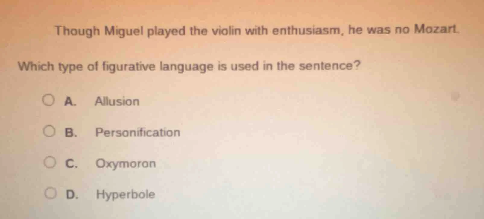 though miguel played the violin with enthusiasm, he was no mozart.which…