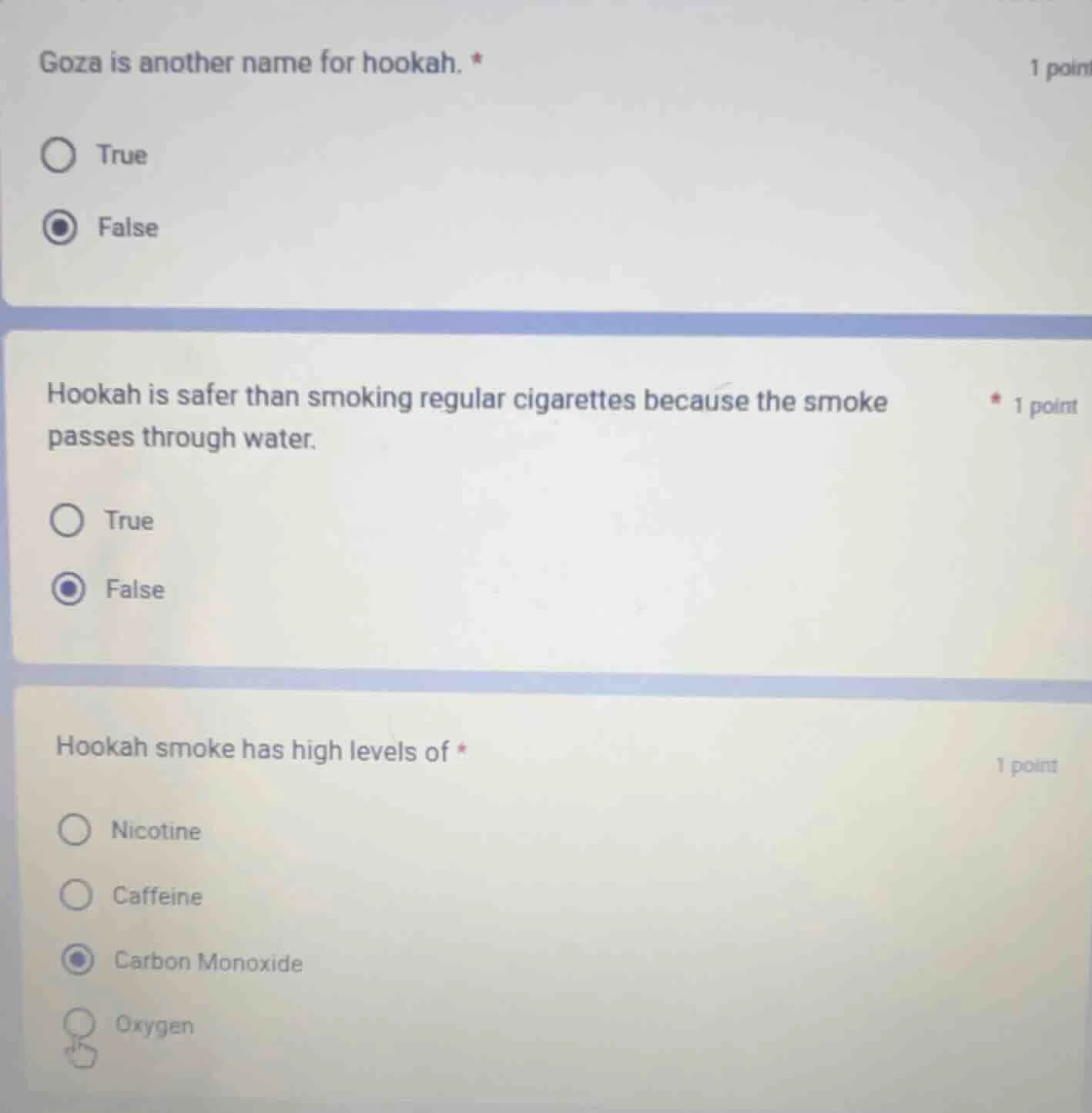 1 point goza is another name for hookah. * true false * 1 point hookah …