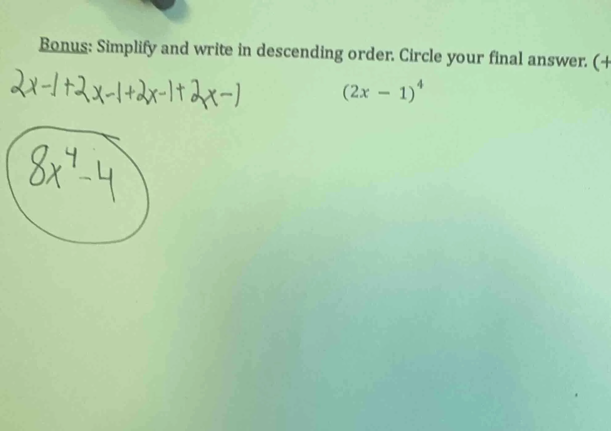 bonus: simplify and write in descending order. circle your final answer…