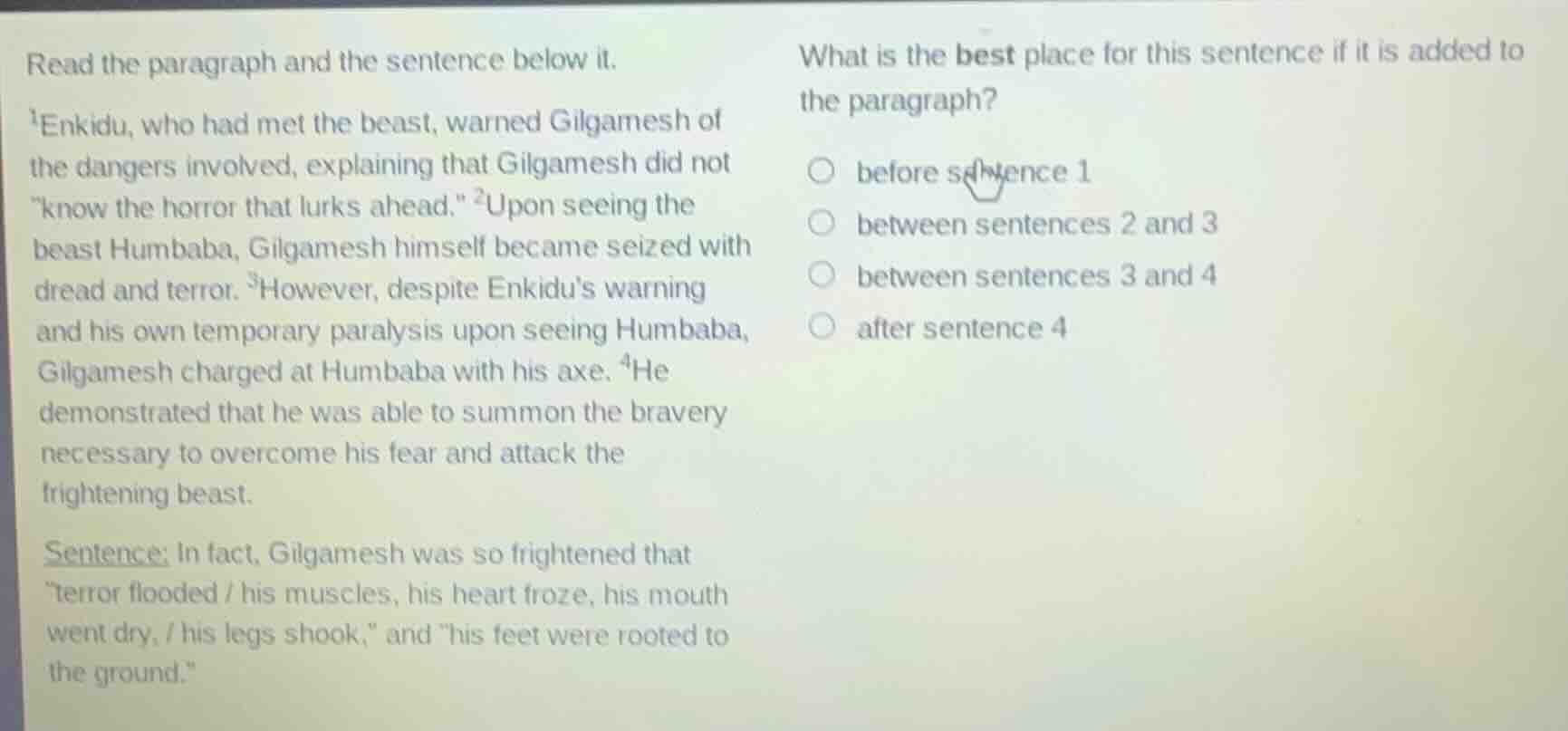 read the paragraph and the sentence below it. ¹enkidu, who had met the …