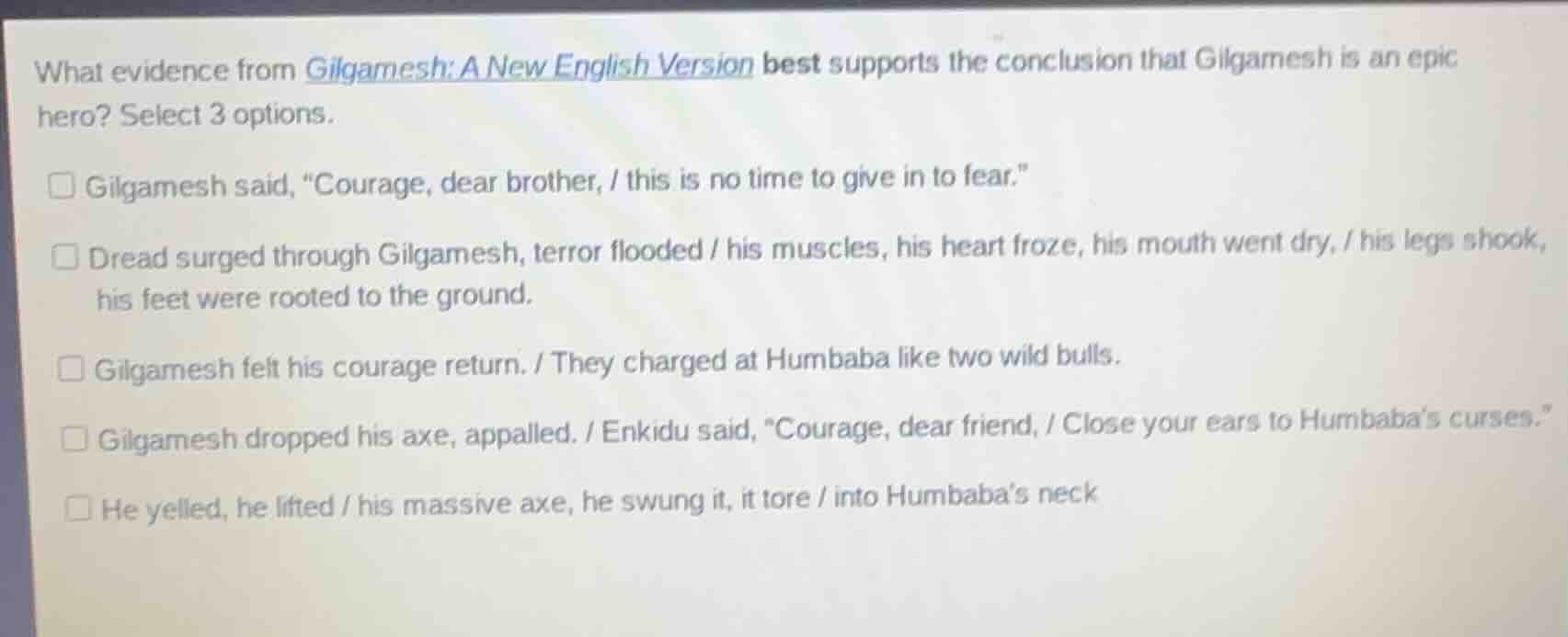 what evidence from gilgamesh: a new english version best supports the c…