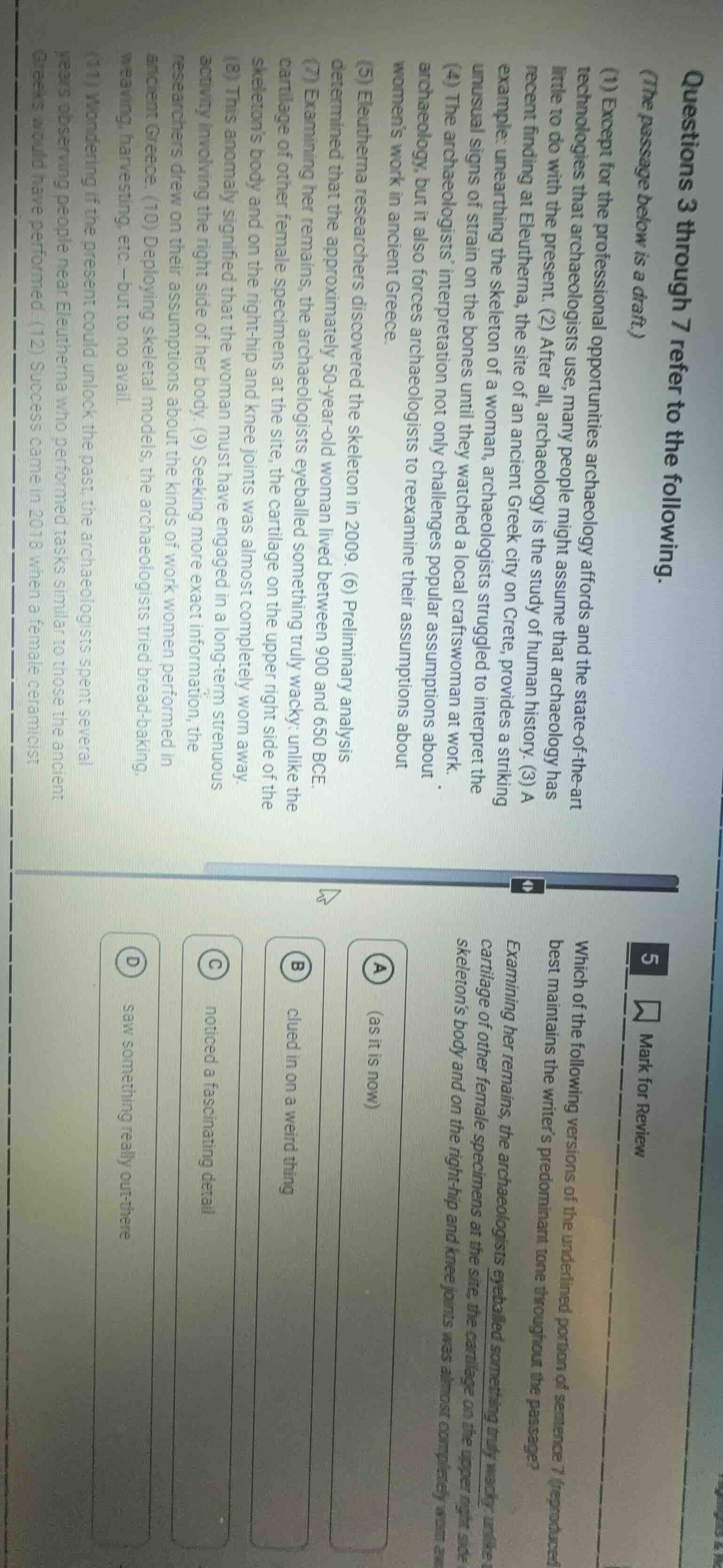 questions 3 through 7 refer to the following.(the passage below is a dr…