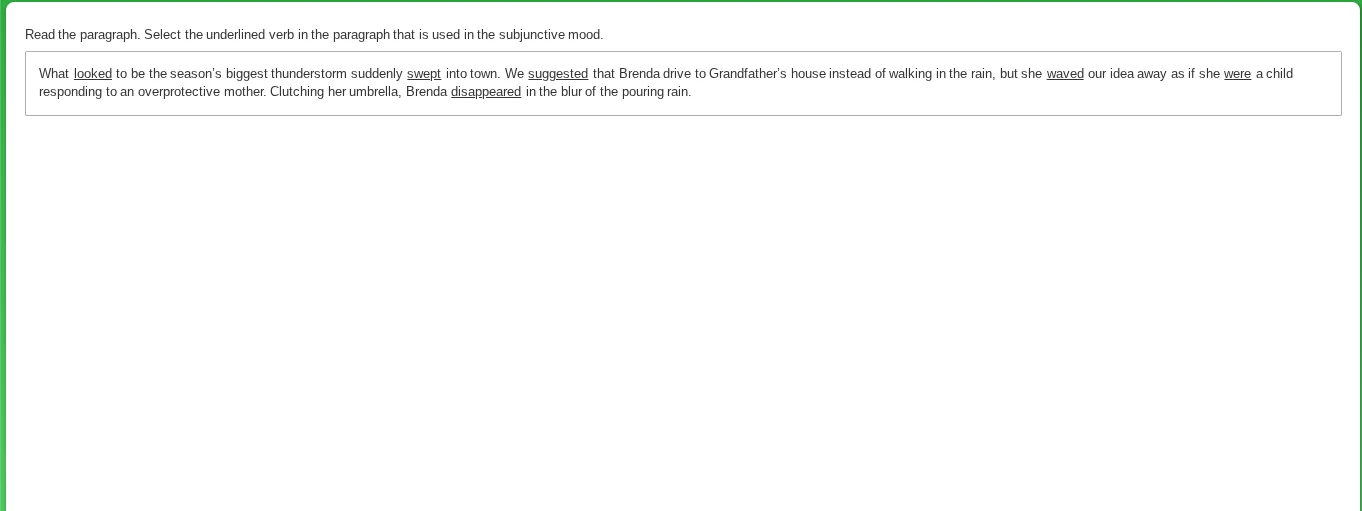 read the paragraph. select the underlined verb in the paragraph that is…
