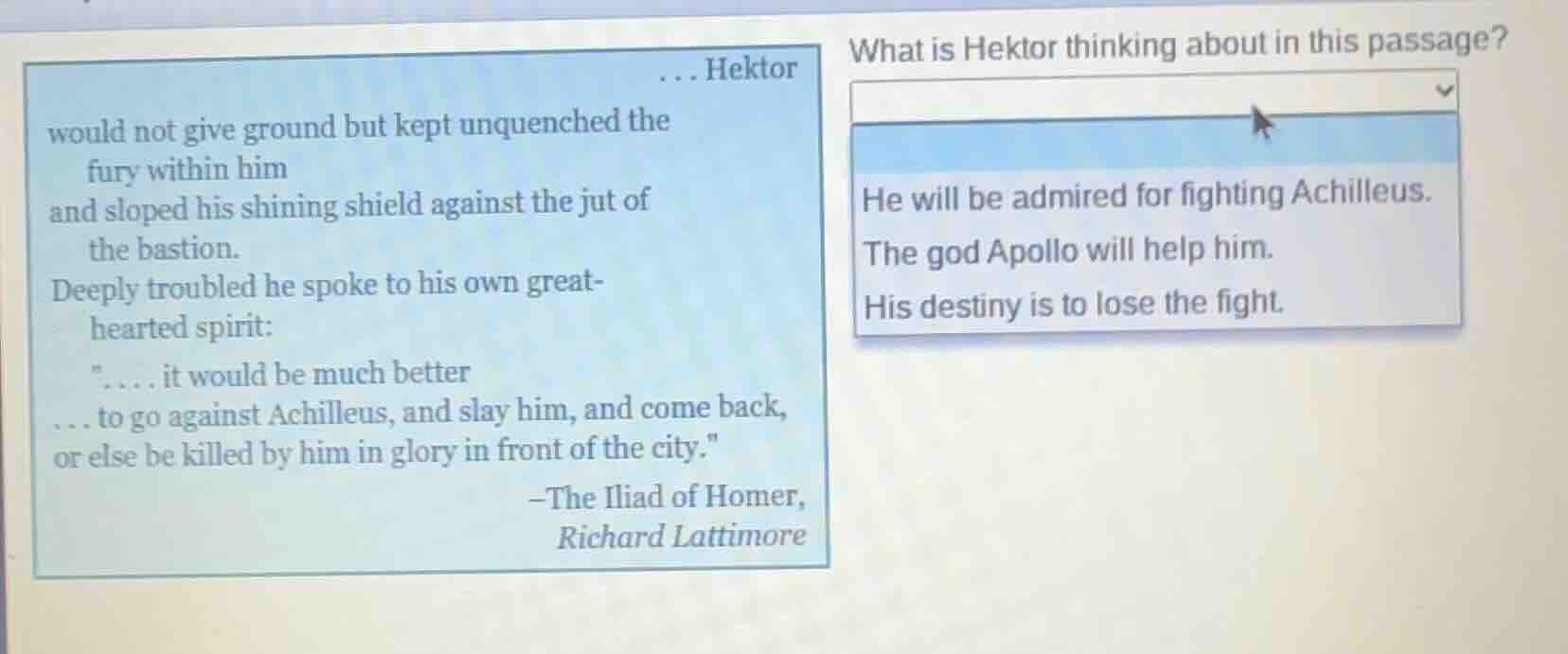 ... hektor would not give ground but kept unquenched the fury within hi…