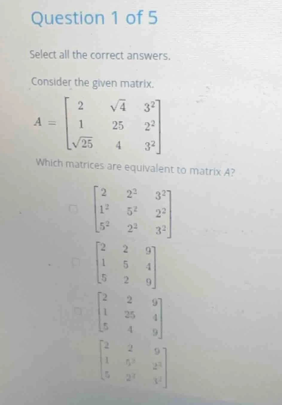 question 1 of 5 select all the correct answers. consider the given matr…
