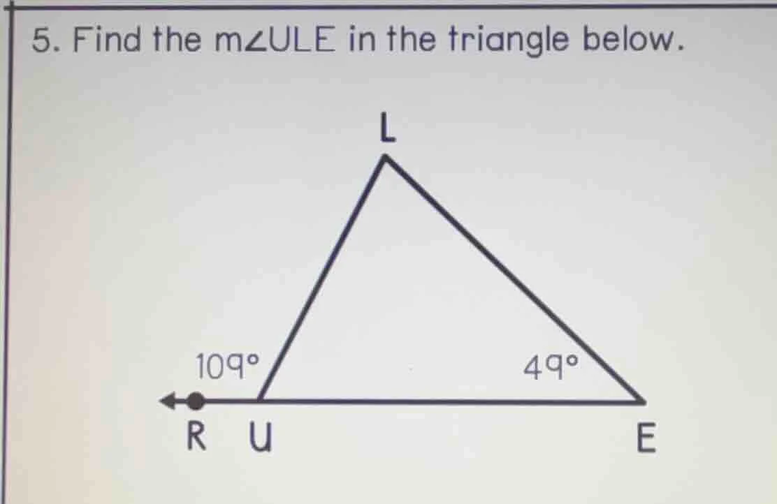 5. find the $m\\angle ule$ in the triangle below.