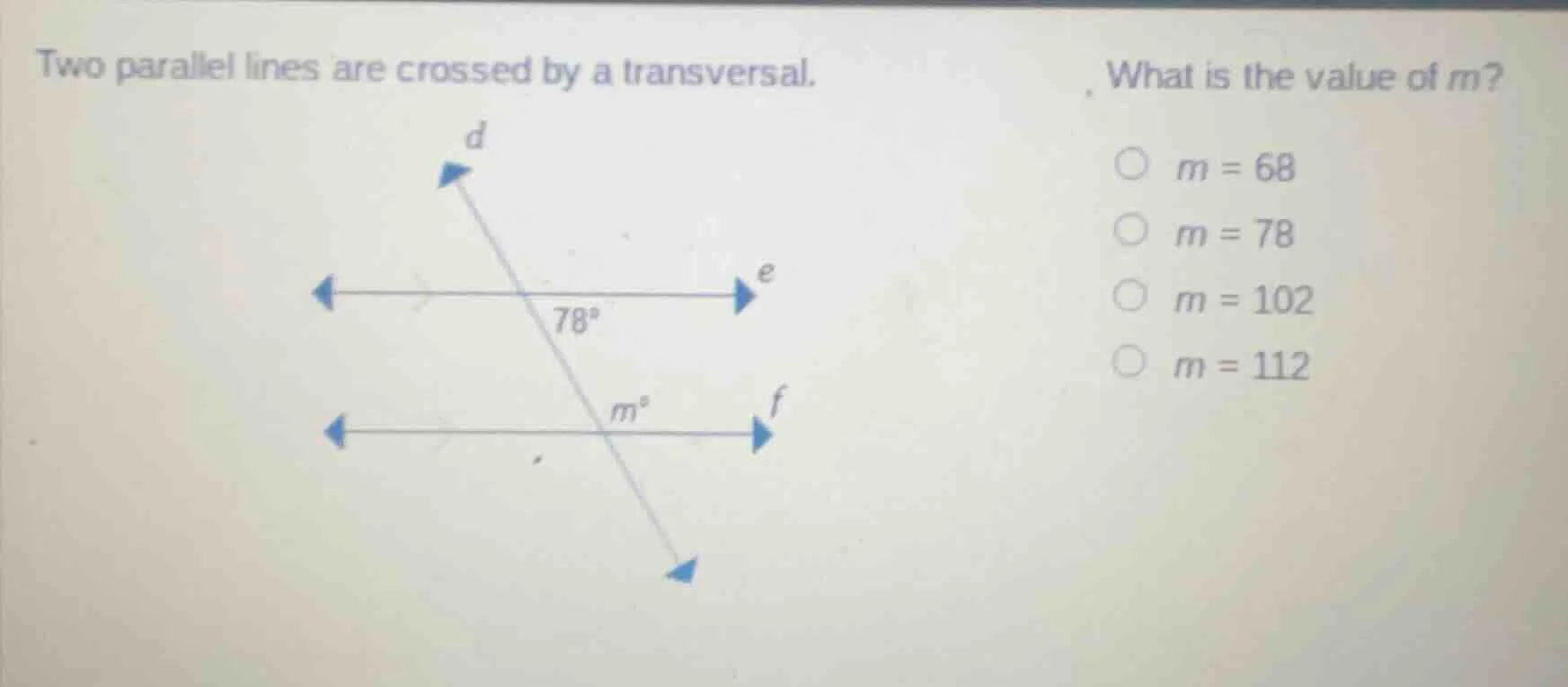 two parallel lines are crossed by a transversal. what is the value of m…